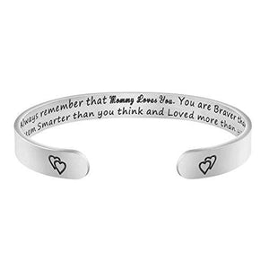 Bracelet for Daughter from Mom To My Daughter Always Remember that Mommy Loves You Inspirational Motivational Encouragement Cuff Bangle Jewelry Mothers Day Birthday Thanksgiving Day Gifts