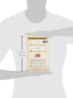 The Emperor of All Maladies: A Biography of Cancer