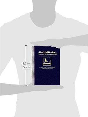 HEALTHMINDER Personal Wellness Journal (a.k.a MemoryMinder Personal Health Journal) Health Diary and Symptoms Log