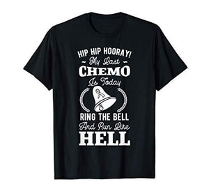 My Last Chemo Chemotherapy Cancer Awareness Survivor T-Shirt