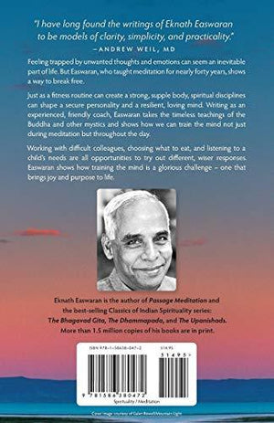 Conquest of Mind: Take Charge of Your Thoughts and Reshape Your Life Through Meditation (Essential Easwaran Library, 3)