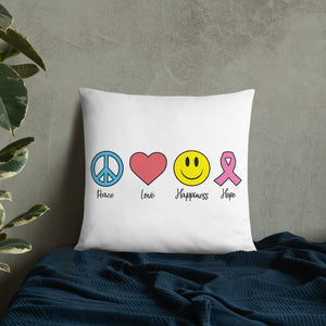 Peace Love Happiness Hope Breast Cancer – Pillow