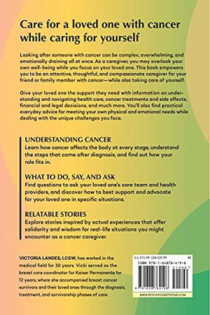 The Caregiver's Guide to Cancer: Compassionate Advice for Caring for You and Your Loved One (Caregiver's Guides)