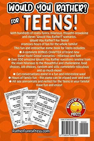 Would You Rather? For Teens!: The Fun And Interactive Game Book For Teens! (Would You Rather Game Book)