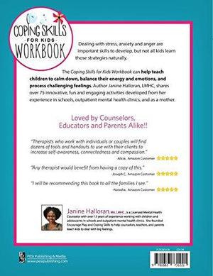 Coping Skills for Kids Workbook: Over 75 Coping Strategies to Help Kids Deal with Stress, Anxiety and Anger