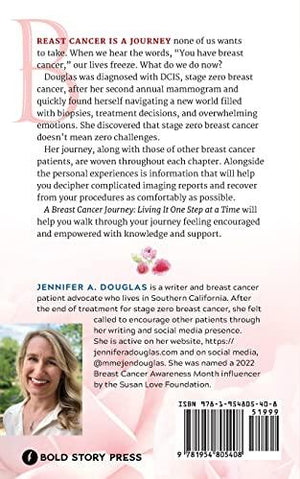 A Breast Cancer Journey: Living It One Step at a Time