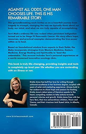The Day the Cancer Quit: A True Story of Surviving Stage IV Pancreatic Cancer