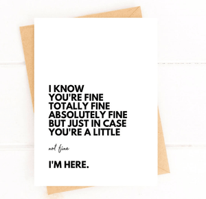 In Case You're a Little Not Fine Encouragement Card Support Card Cancer Survivor Card for Cancer Fighter Encouragement Card