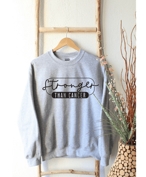 Stronger Than Cancer, Cancer Sweatshirt, Family Cancer Sweatshirt, Cancer Survivor Sweatshirt, Cancer Warrior, Breast Cancer Sweatshirt