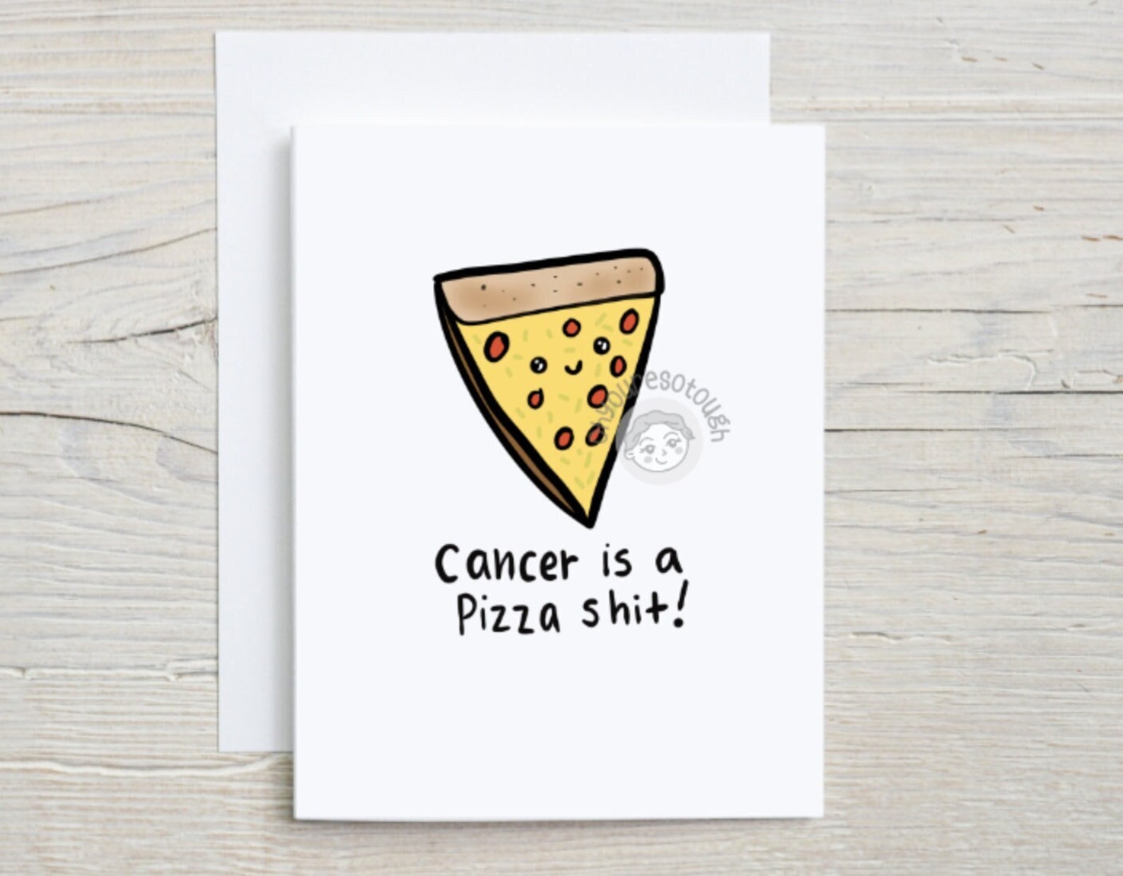 Cancer Encouragement Card Funny - Cancer is a Pizza Shit - Cancer Card - Cancer Support Card- Cancer Survivor - Funny Cancer Gifts