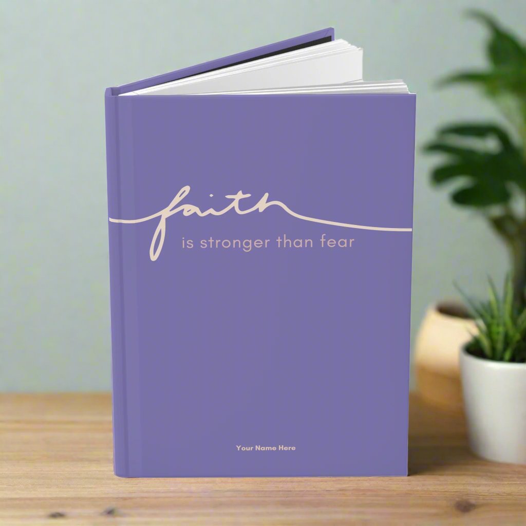 Faith Is Stronger Than Doubt Journal