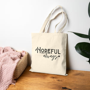 Hopeful Always Tote Bag