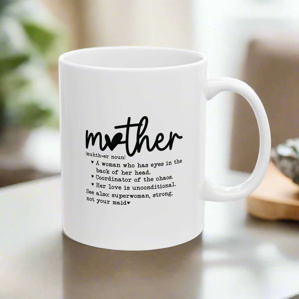 Mother Definition Mug – A Fun Heartfelt Mother's Day Gift for
