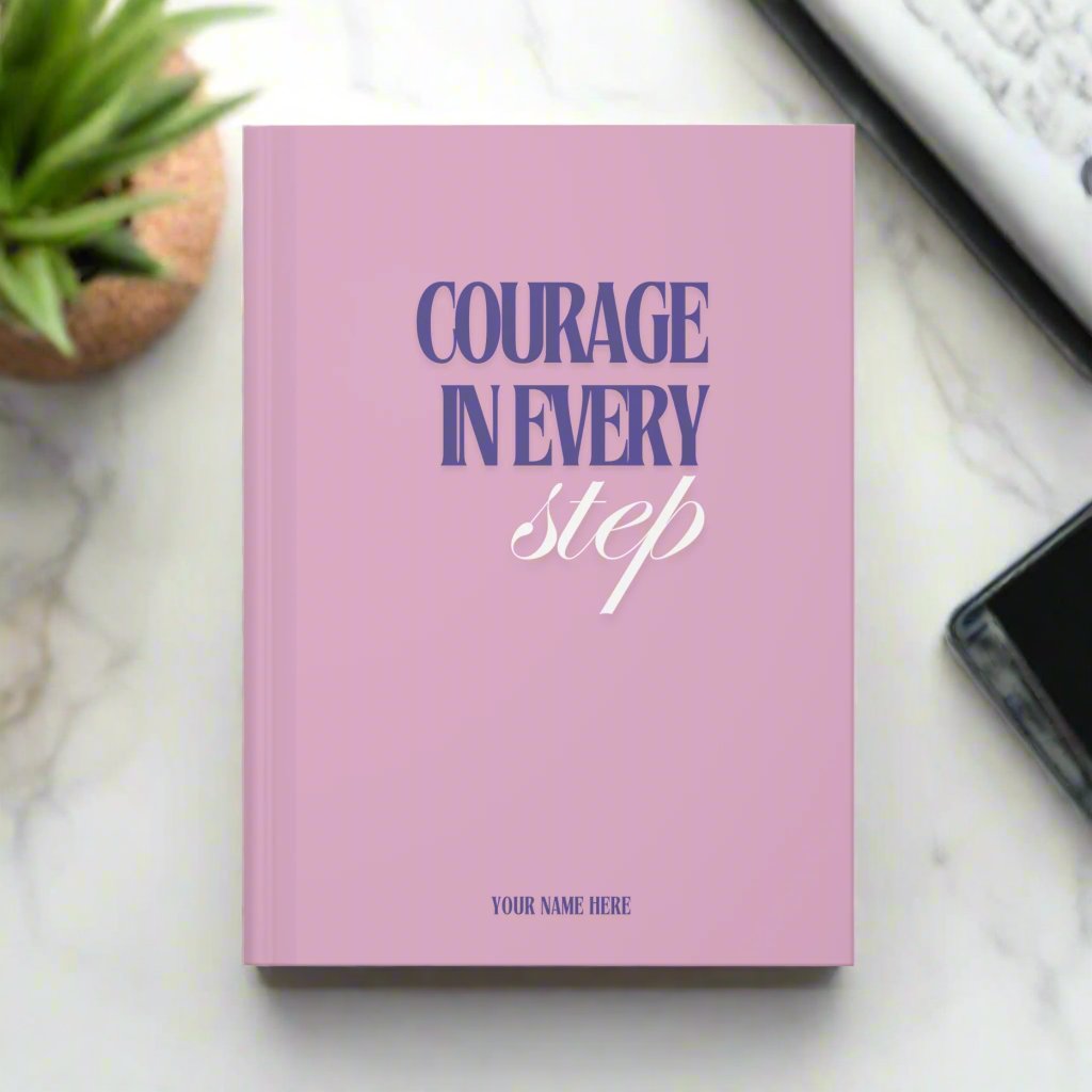 Personalized Courage in every Step Journal