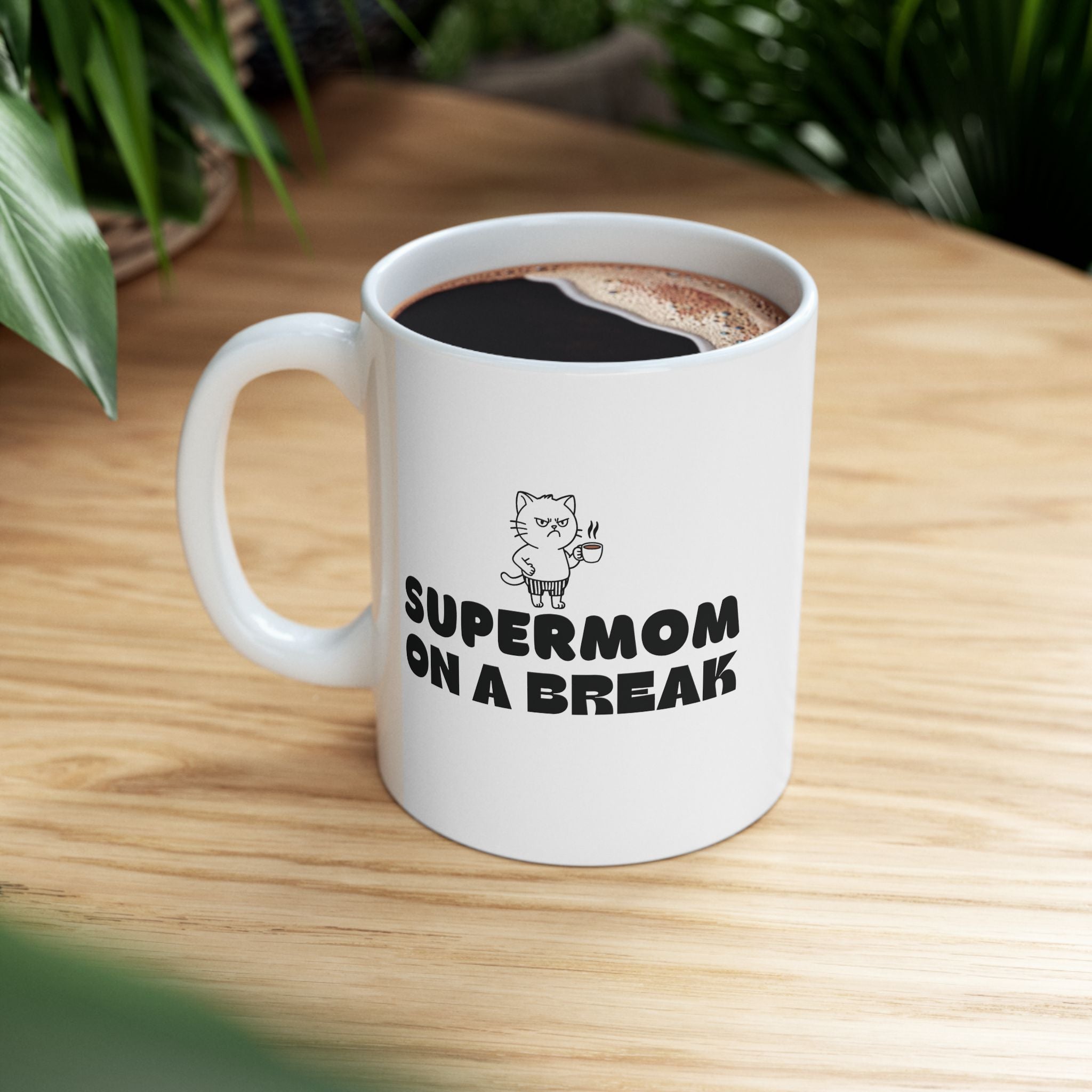 Supermom On A Break Mug – Because Every Supermom Deserves a Break