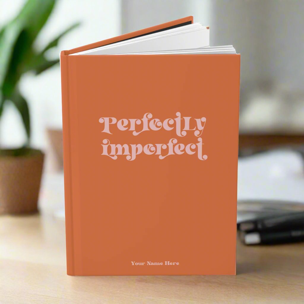 Personalized Perfectly Imperfect Journal