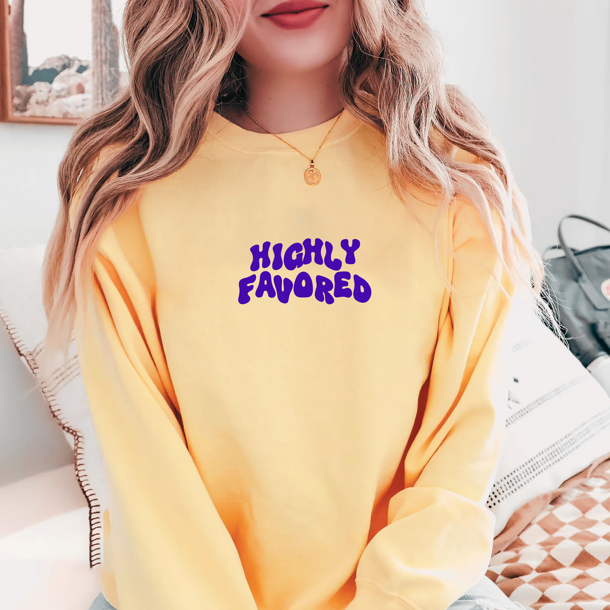 Highly Favored Sweatshirt