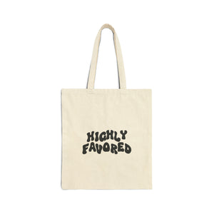 Highly Favored Tote Bag