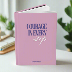 Personalized Courage in Every Step Journal – Embrace Strength with Every Word