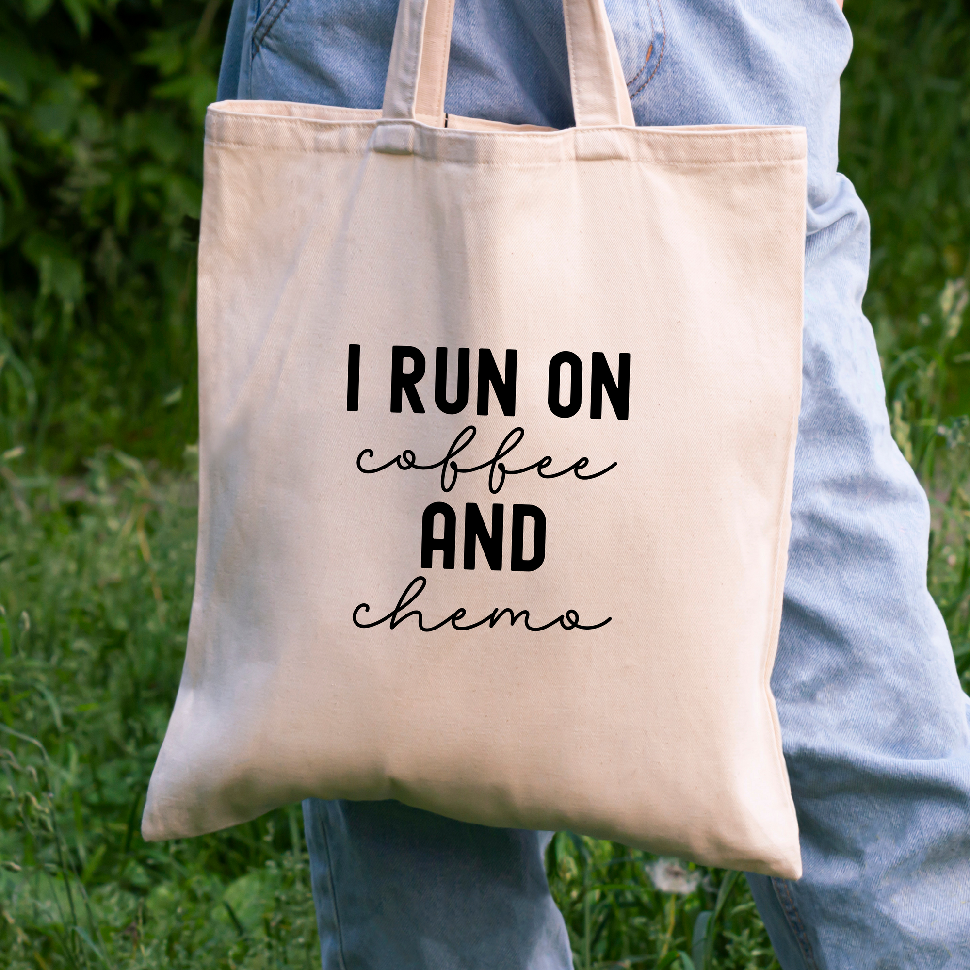 I Run on Coffee and Chemo Tote Bag
