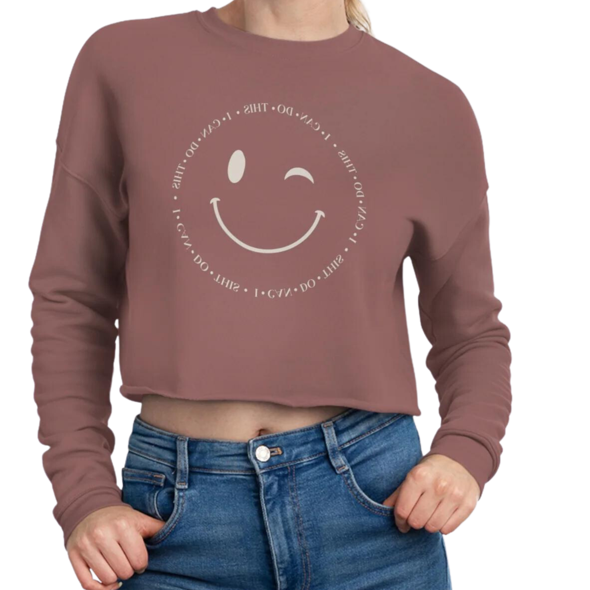 I Can Do This Cropped Sweatshirts