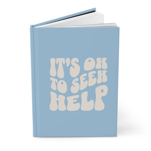 It's Ok to Seek Help Journal