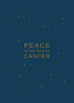 Peace in the Face of Cancer