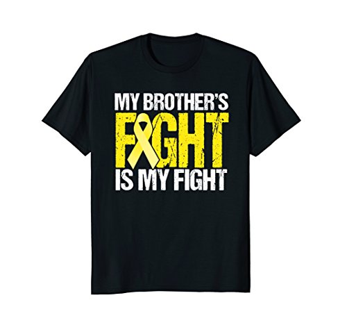 Sarcoma Bone Cancer Shirt My Brother&#39;s Fight is My Fight