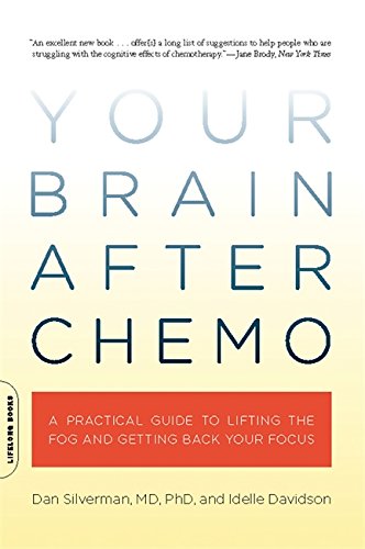 Your Brain After Chemo: A Practical Guide to Lifting the Fog and Getting Back Your Focus