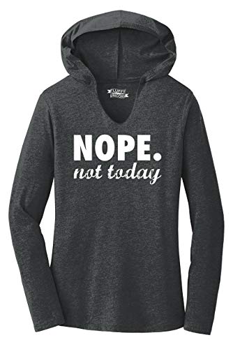 Ladies Hoodie Shirt Nope Not Today Black Frost XS - My CareCrew