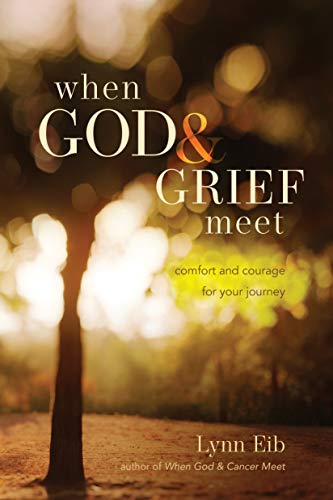 When God &amp; Grief Meet