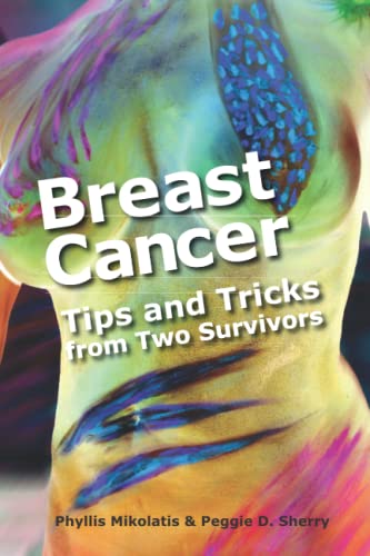 Breast Cancer Tips and Tricks from Two Survivors