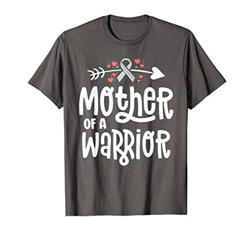 Mother Of A Warrior Family Brain Cancer Awareness Products T-Shirt