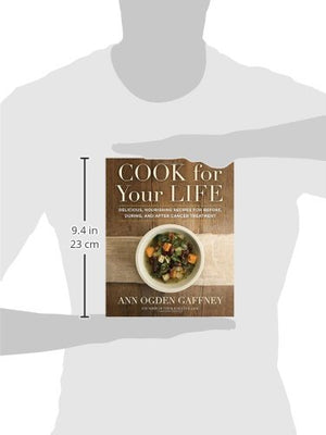 Cook for Your Life by Ann Ogden Gaffney