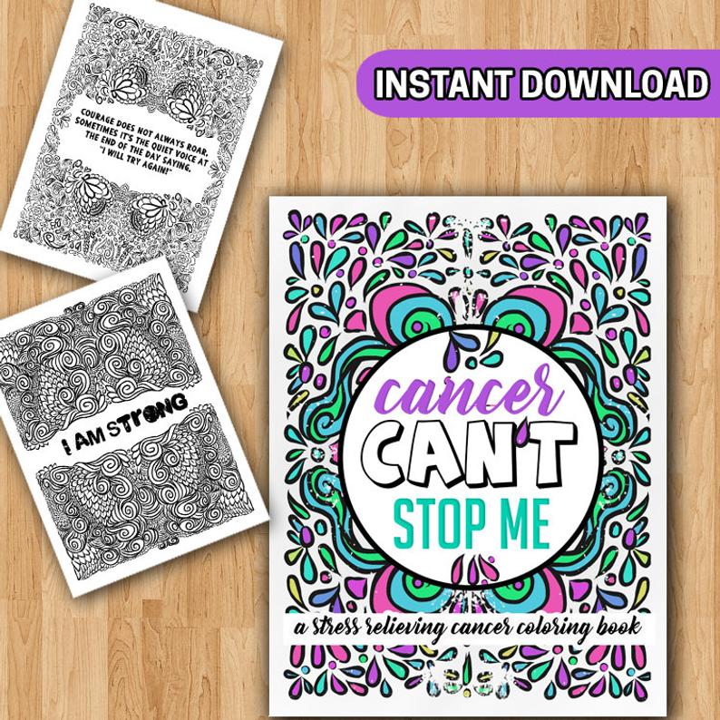 Cancer Can&#39;t Stop Me: A Stress Relieving Cancer Coloring Book 30 Powerful Mantras for Self Affirmation Stress Relief and Mindful Meditation