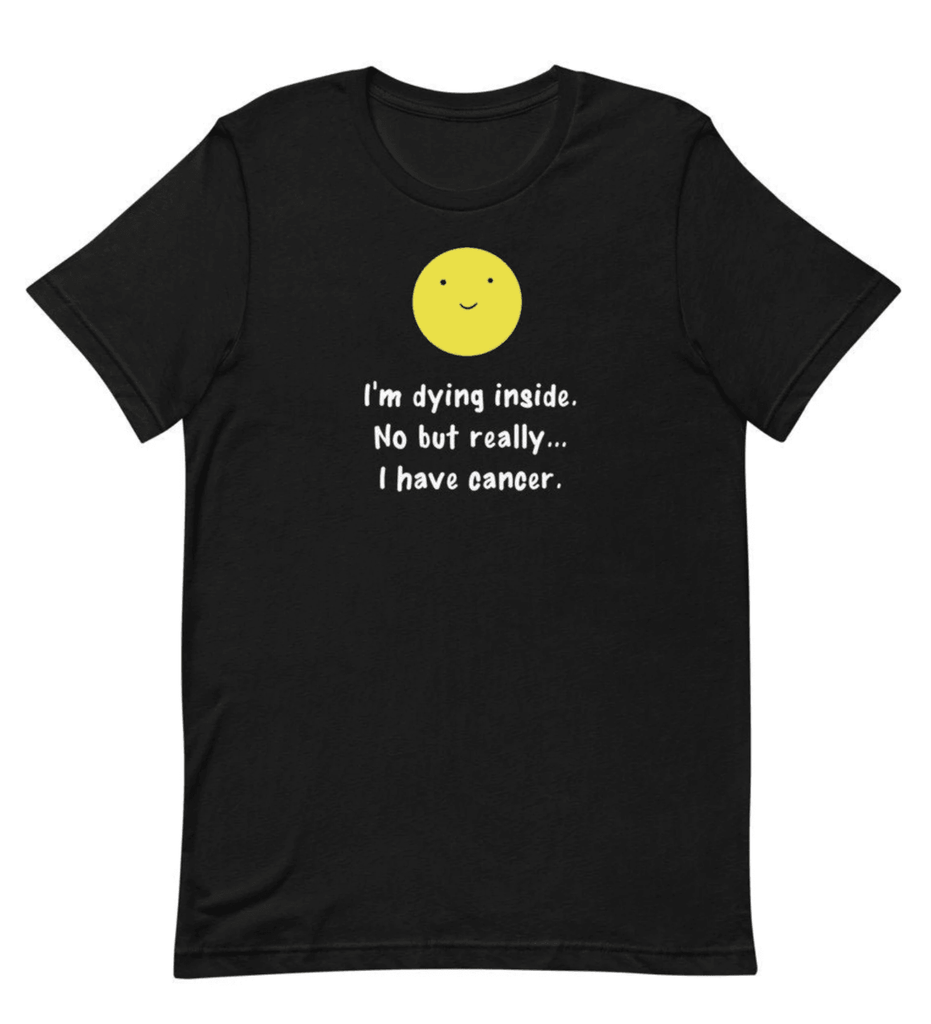 Buy Funny Cancer Awareness Chemo Shirt I m Dying Inside My CareCrew