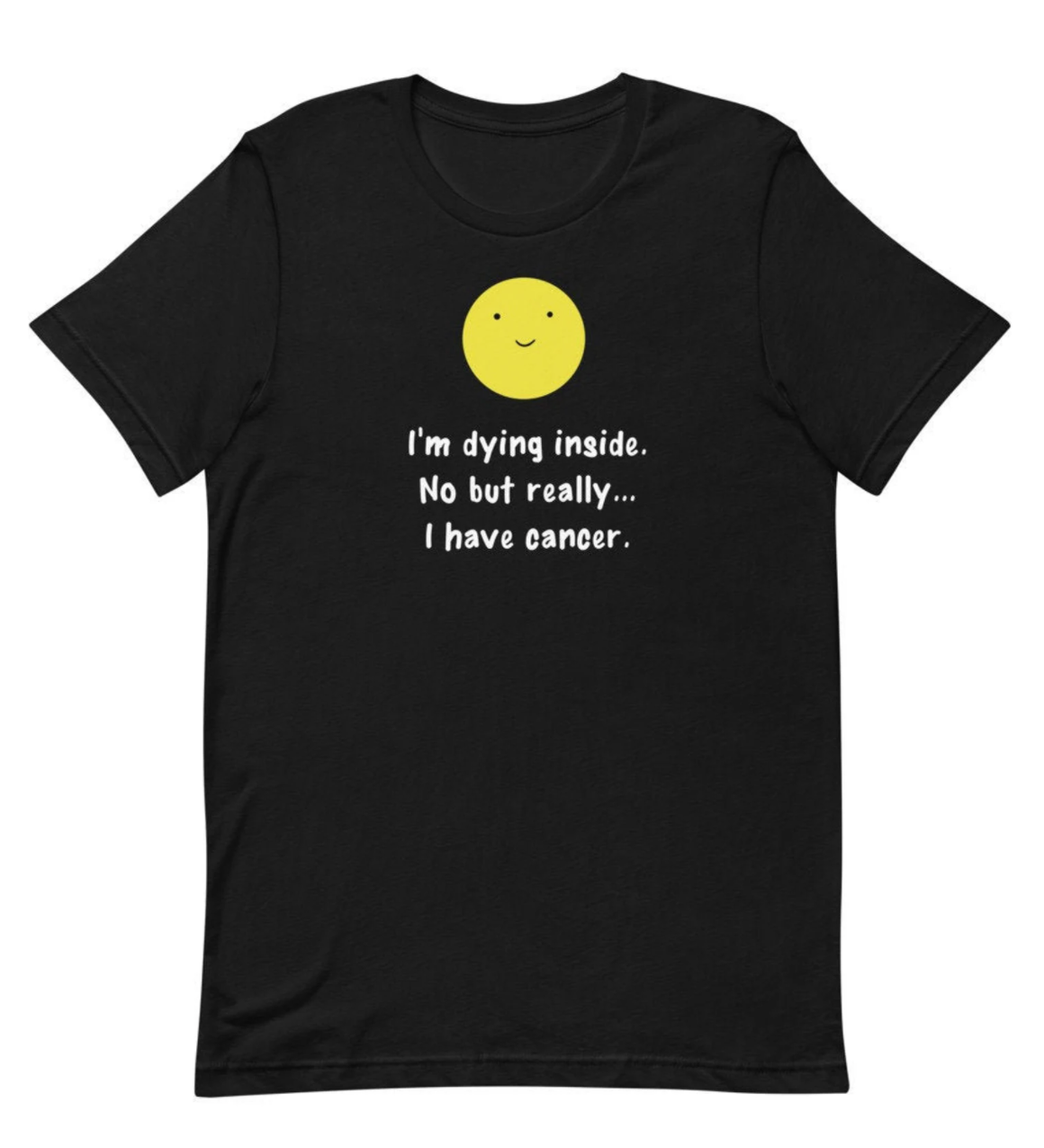 Funny Cancer Shirt - I&#39;m Dying Inside