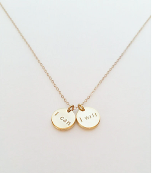 I CAN, I WILL Necklace // 14kt Gold Necklace // Inspirational Jewelry // Power, Strength // Recovery, Healing, Health// You Go Girl