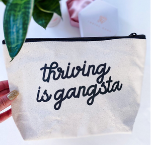 Thriving is Gangsta Canvas Medium Pouch
