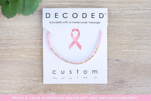 Breast Cancer Awareness - Custom Morse Code Bracelet